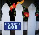 beware of the god